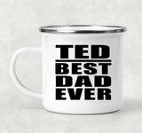 Ted Best Dad Ever - 12oz Camping Mug