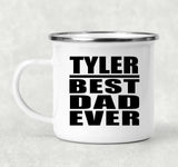 Tyler Best Dad Ever - 12oz Camping Mug