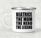 Beatrice The Mom The Hero The Legend - 12oz Camping Mug