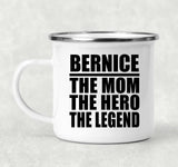 Bernice The Mom The Hero The Legend - 12oz Camping Mug