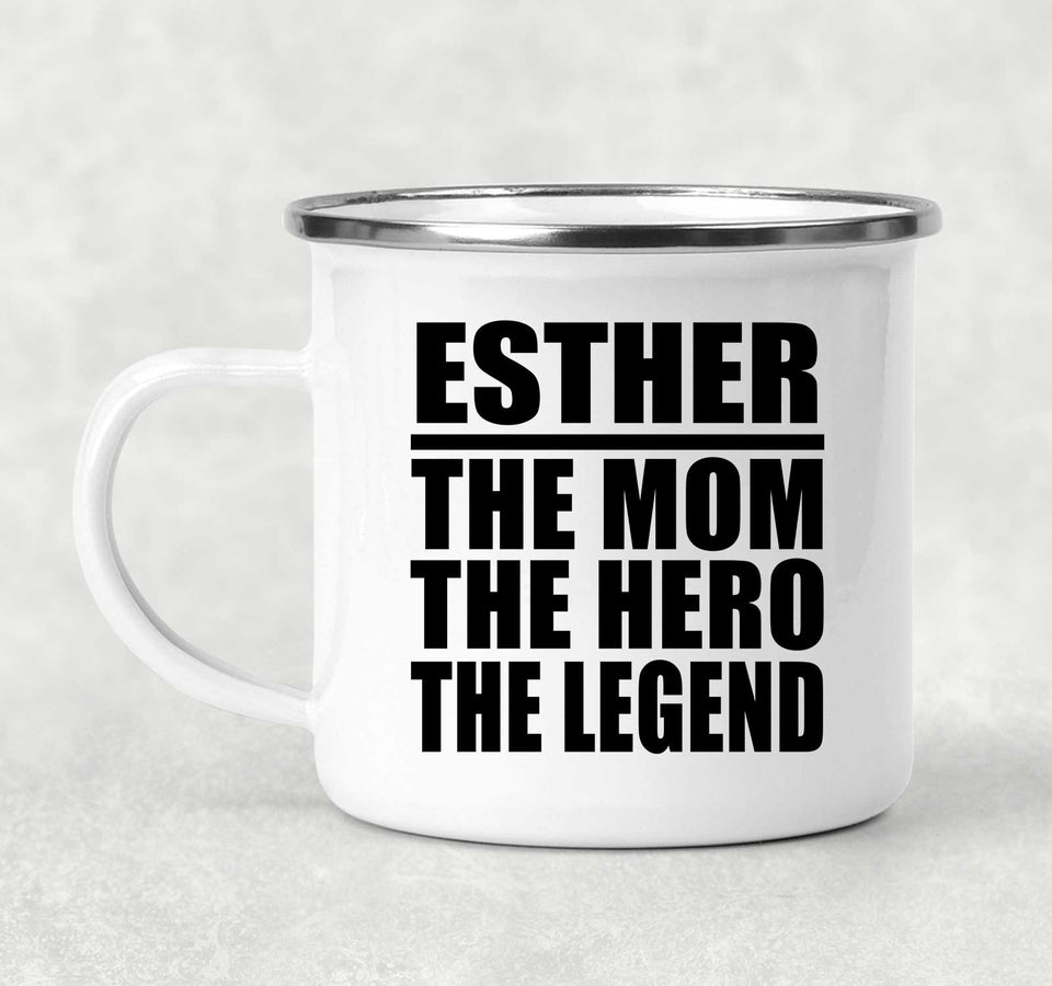 Esther The Mom The Hero The Legend - 12oz Camping Mug