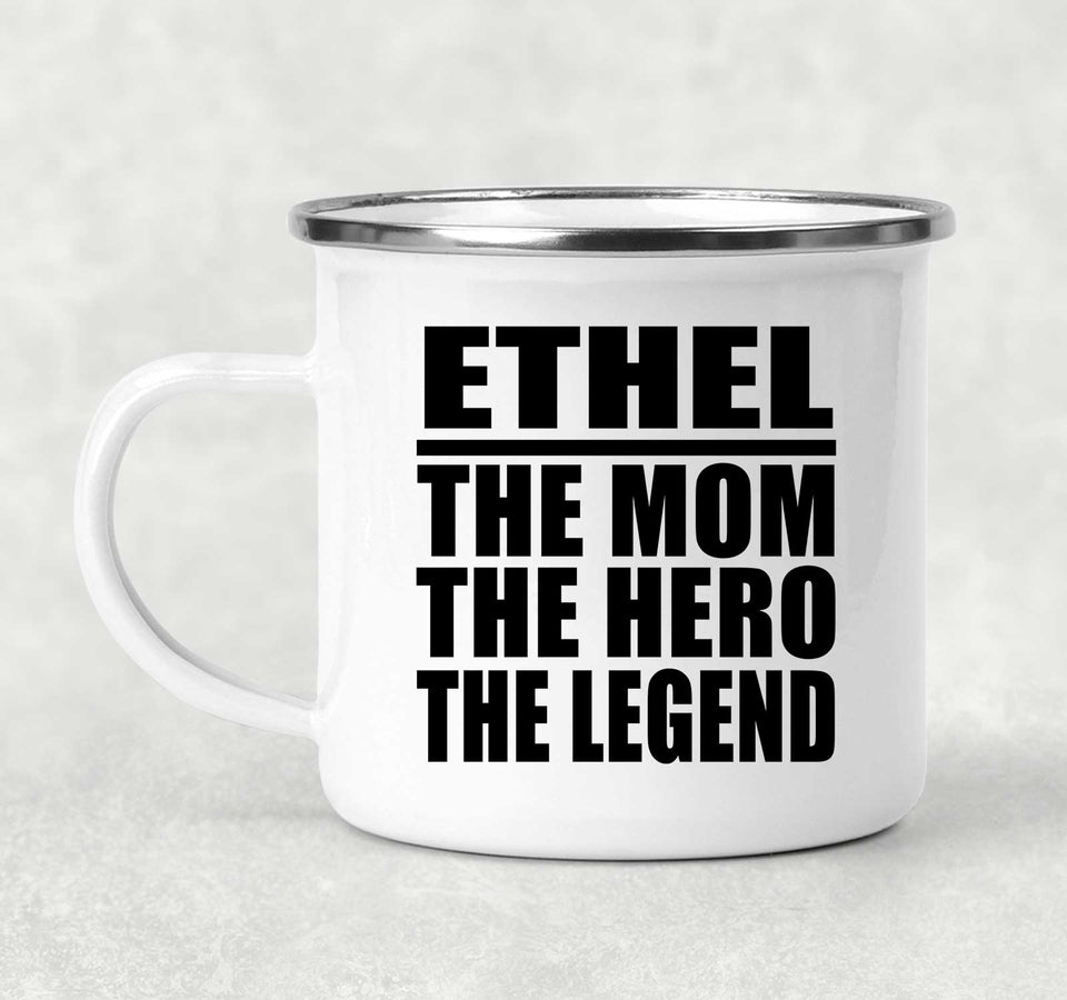 Ethel The Mom The Hero The Legend - 12oz Camping Mug