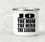 Jo The Mom The Hero The Legend - 12oz Camping Mug