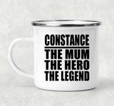 Constance The Mum The Hero The Legend - 12oz Camping Mug