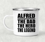 Alfred The Dad The Hero The Legend - 12oz Camping Mug