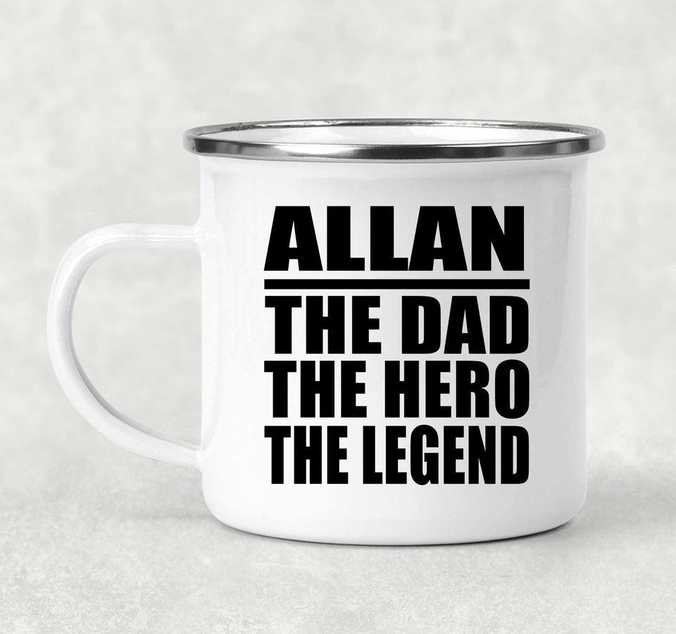 Allan The Dad The Hero The Legend - 12oz Camping Mug