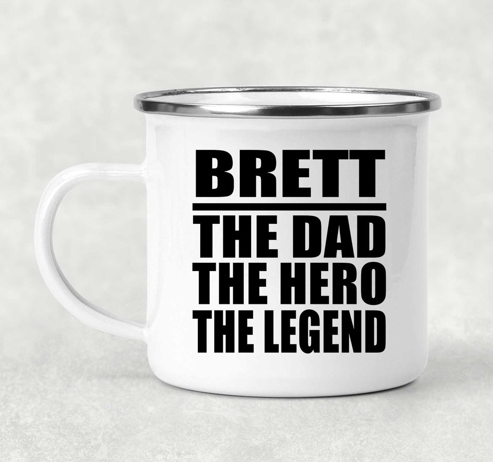 Brett The Dad The Hero The Legend - 12oz Camping Mug
