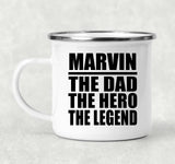 Marvin The Dad The Hero The Legend - 12oz Camping Mug