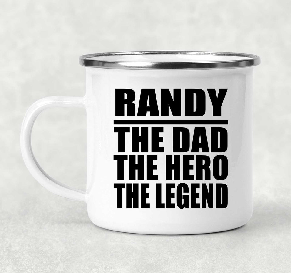 Randy The Dad The Hero The Legend - 12oz Camping Mug