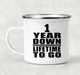 1st Anniversary 1 Year Down Lifetime To Go - 12oz Camping Mug