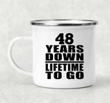 48th Anniversary 48 Years Down Lifetime To Go - 12oz Camping Mug