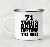 71st Anniversary 71 Years Down Lifetime To Go - 12oz Camping Mug