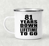 81st Anniversary 81 Years Down Lifetime To Go - 12oz Camping Mug