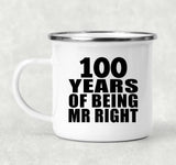 100th Anniversary 100 Years Of Being Mr Right - 12oz Camping Mug
