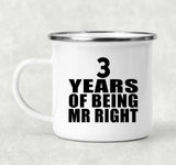 3rd Anniversary 3 Years Of Being Mr Right - 12oz Camping Mug