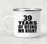 39th Anniversary 39 Years Of Being Mr Right - 12oz Camping Mug