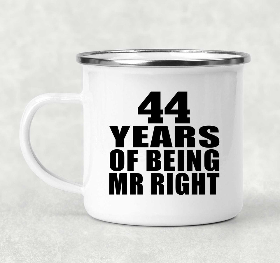 44th Anniversary 44 Years Of Being Mr Right - 12oz Camping Mug