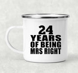 24th Anniversary 24 Years Of Being Mrs Right - 12oz Camping Mug