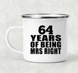 64th Anniversary 64 Years Of Being Mrs Right - 12oz Camping Mug