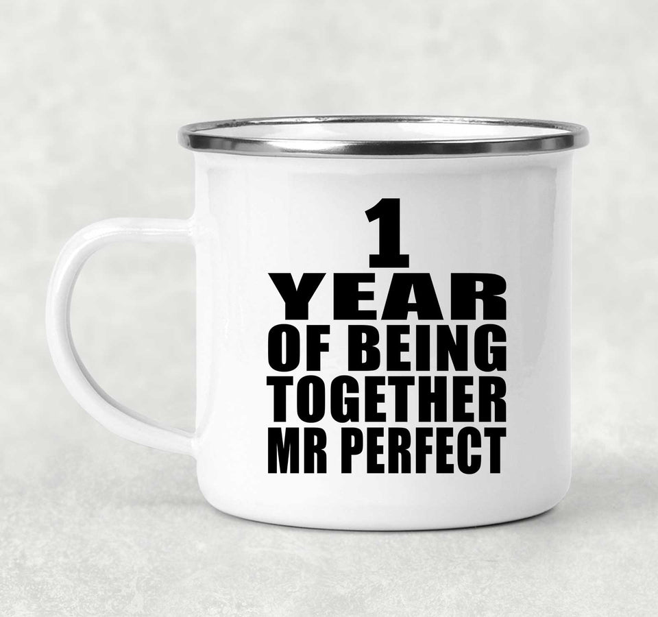 1st Anniversary 1 Year Of Being Mr Perfect - 12oz Camping Mug