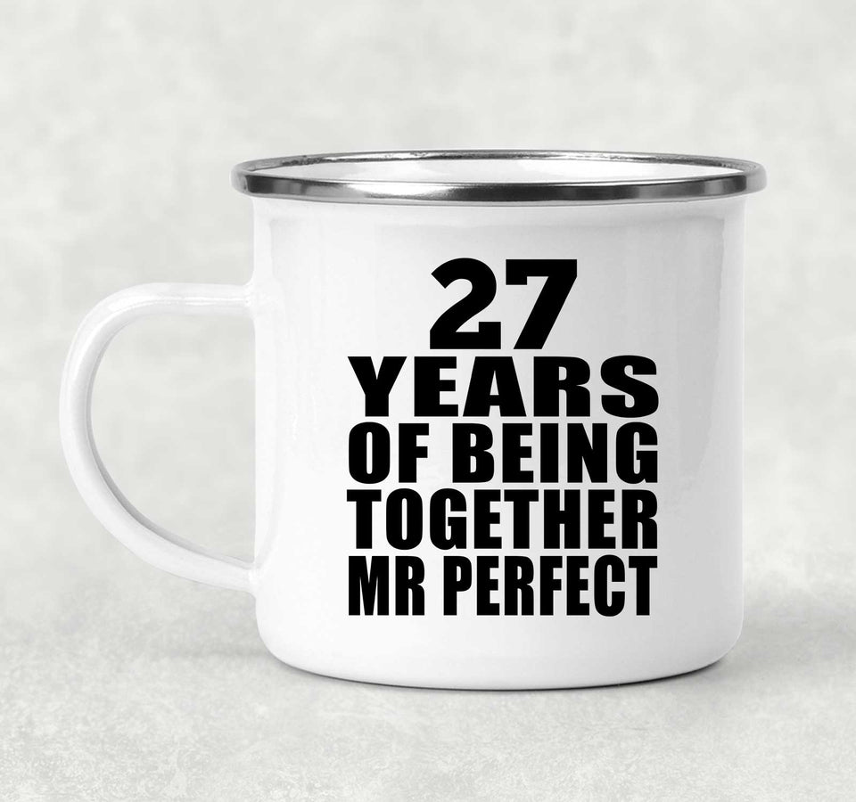 27th Anniversary 27 Years Of Being Mr Perfect - 12oz Camping Mug