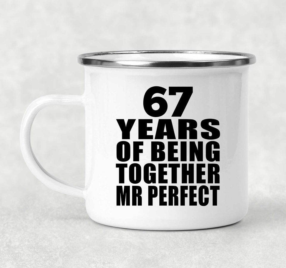 67th Anniversary 67 Years Of Being Mr Perfect - 12oz Camping Mug
