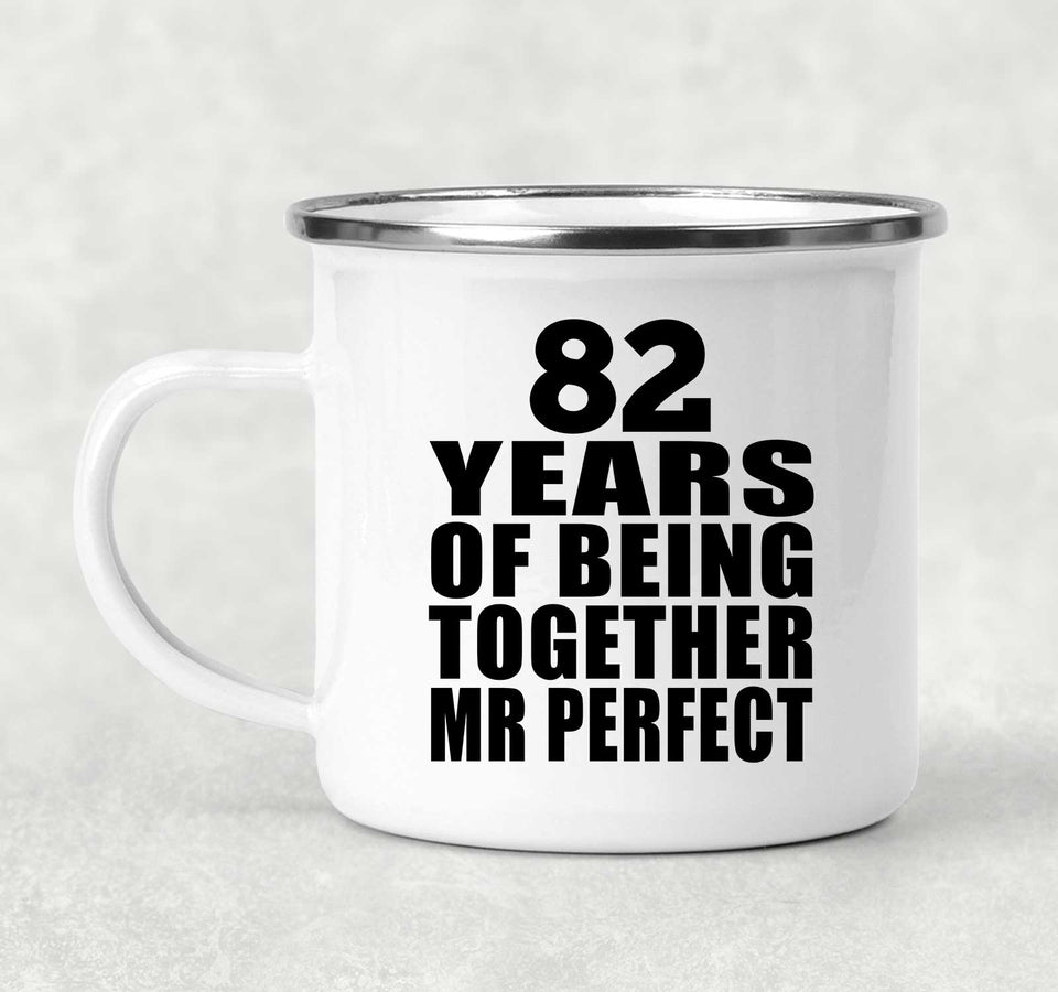 82nd Anniversary 82 Years Of Being Mr Perfect - 12oz Camping Mug