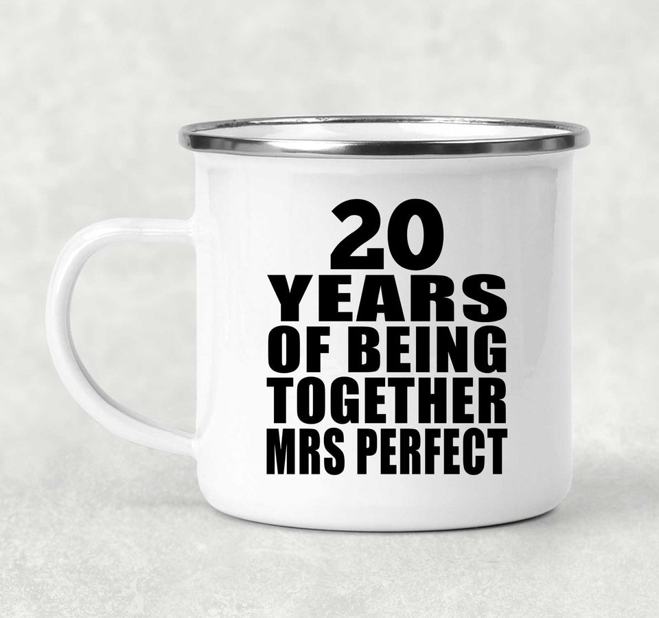 20th Anniversary 20 Years Of Being Mrs Perfect - 12oz Camping Mug