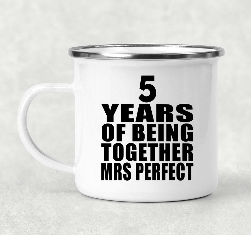 5th Anniversary 5 Years Of Being Mrs Perfect - 12oz Camping Mug