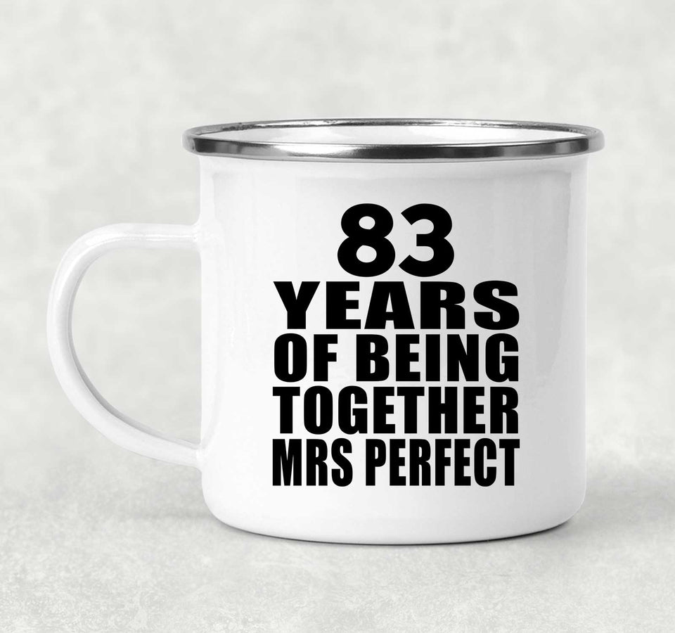 83rd Anniversary 83 Years Of Being Mrs Perfect - 12oz Camping Mug
