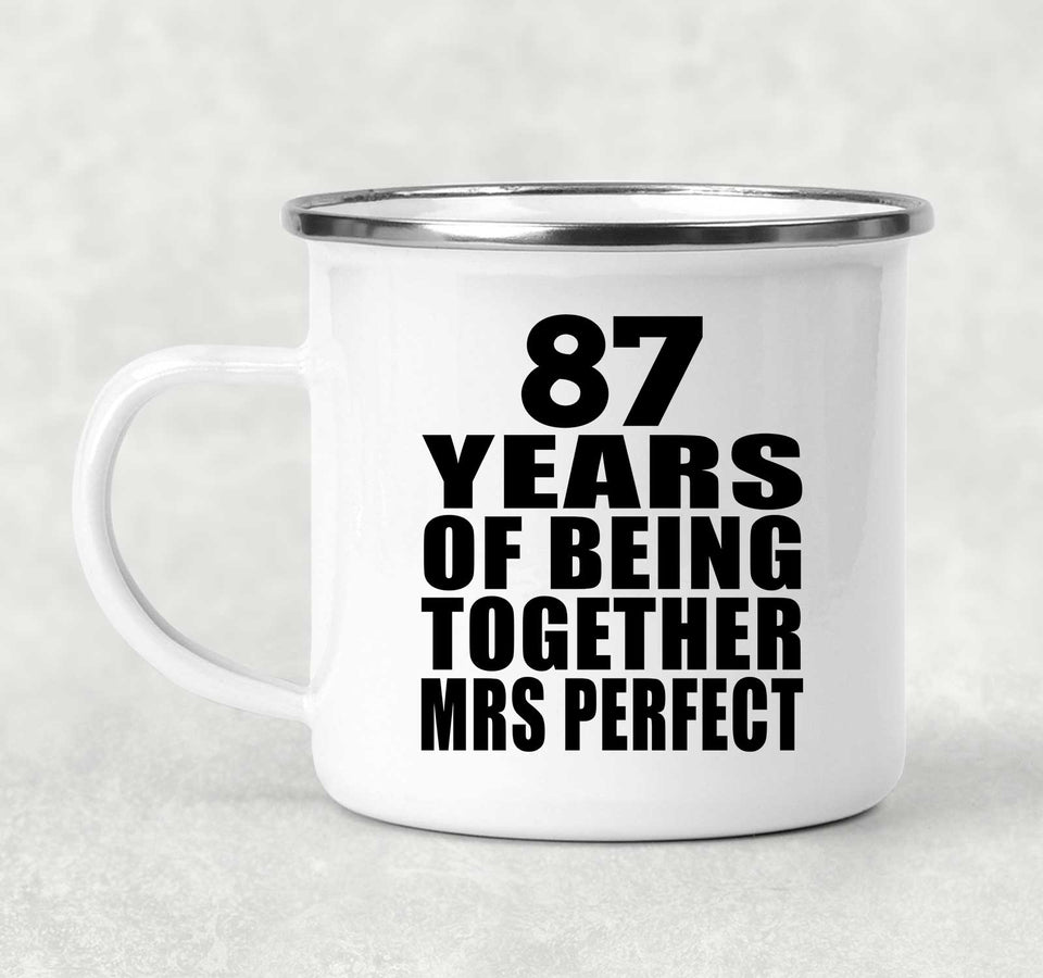 87th Anniversary 87 Years Of Being Mrs Perfect - 12oz Camping Mug