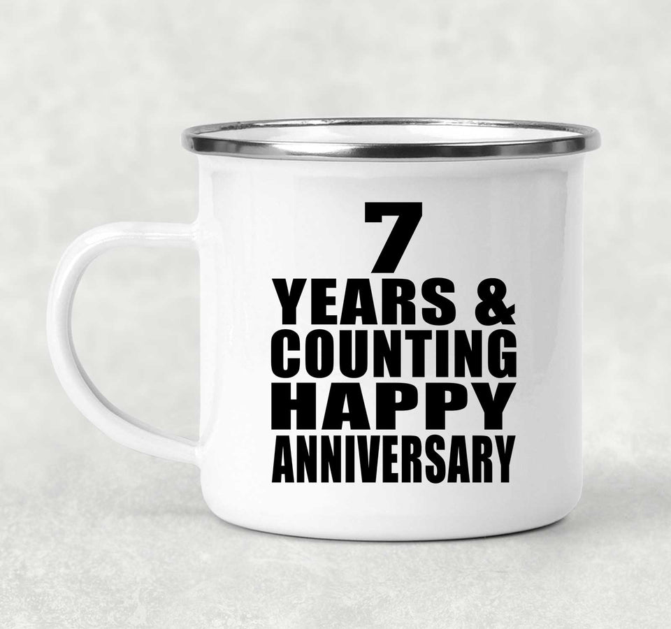 Happy 7th Anniversary 7 Years & Counting - 12oz Camping Mug
