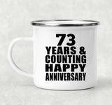 Happy 73rd Anniversary 73 Years & Counting - 12oz Camping Mug