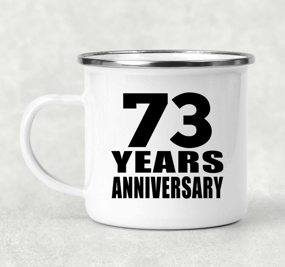 73rd Anniversary 73 Years - 12oz Camping Mug
