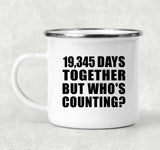 53rd Anniversary 19,345 Days Together Who's Counting - 12oz Camping Mug