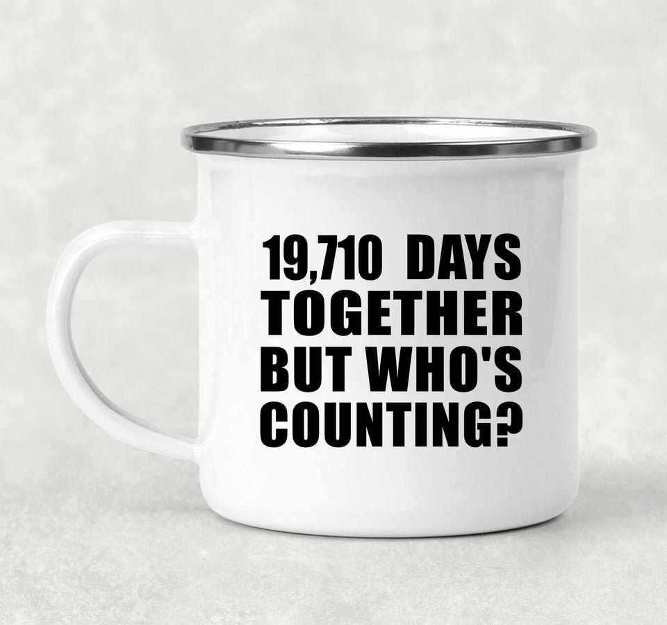 54th Anniversary 19,710 Days Together Who's Counting - 12oz Camping Mug
