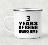 3rd Birthday 3 Years Of Being Awesome - 12oz Camping Mug