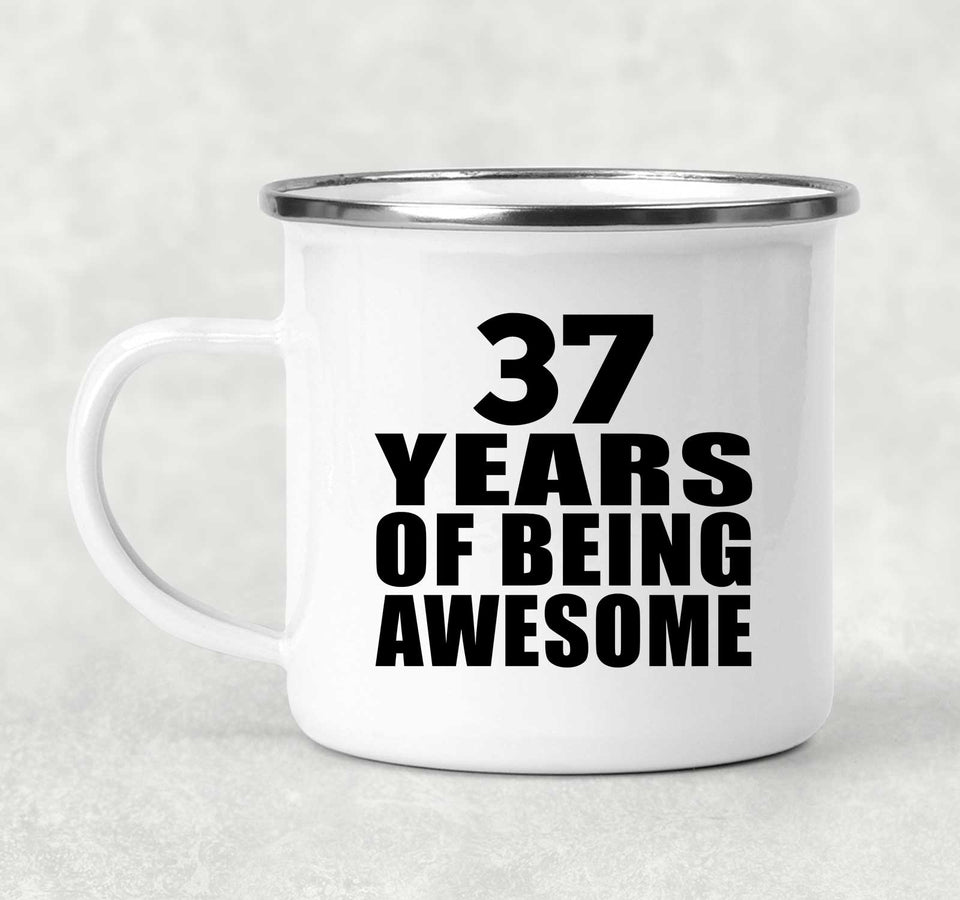 37th Birthday 37 Years Of Being Awesome - 12oz Camping Mug