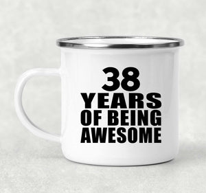 38th Birthday 38 Years Of Being Awesome - 12oz Camping Mug