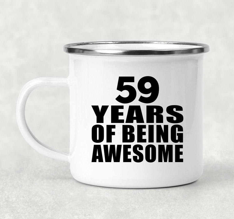 59th Birthday 59 Years Of Being Awesome - 12oz Camping Mug