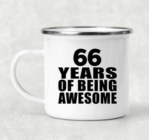66th Birthday 66 Years Of Being Awesome - 12oz Camping Mug