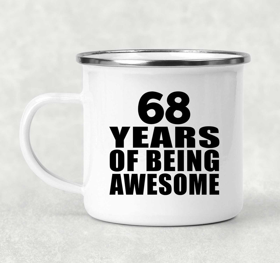 68th Birthday 68 Years Of Being Awesome - 12oz Camping Mug