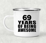 69th Birthday 69 Years Of Being Awesome - 12oz Camping Mug