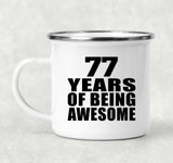 77th Birthday 77 Years Of Being Awesome - 12oz Camping Mug