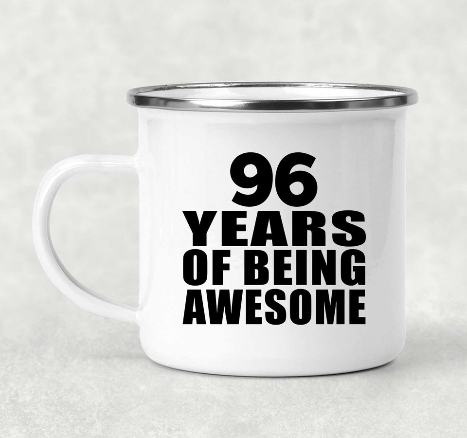 96th Birthday 96 Years Of Being Awesome - 12oz Camping Mug