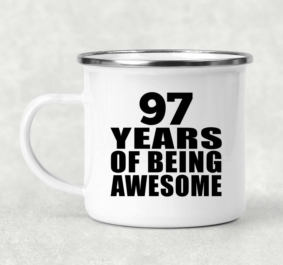 97th Birthday 97 Years Of Being Awesome - 12oz Camping Mug