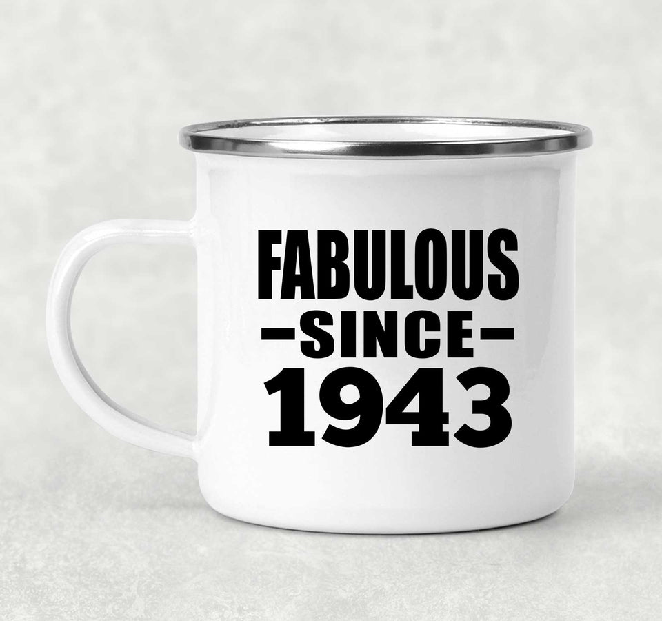 81st Birthday Fabulous Since 1943 - 12oz Camping Mug