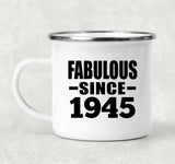 79th Birthday Fabulous Since 1945 - 12oz Camping Mug
