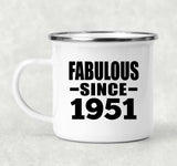 73rd Birthday Fabulous Since 1951 - 12oz Camping Mug