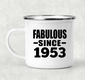 71st Birthday Fabulous Since 1953 - 12oz Camping Mug